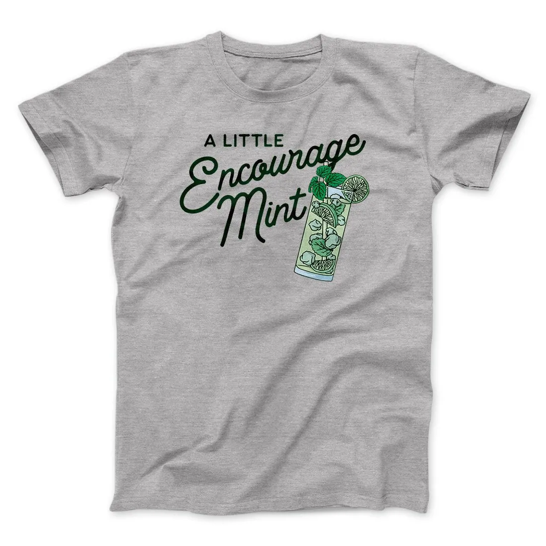 A Little Encourage-Mint Men/Unisex T-Shirt