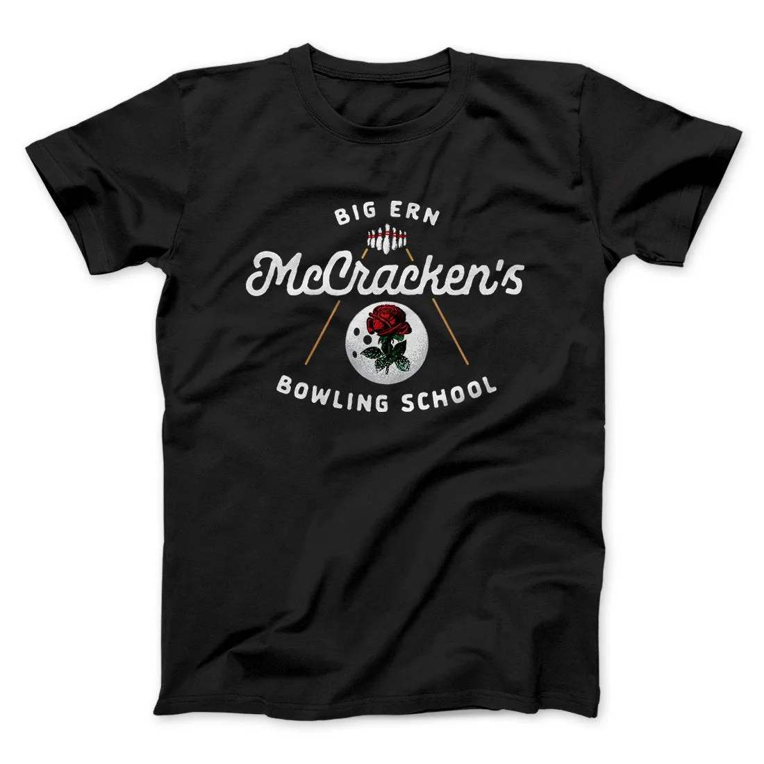Big Ern McCracken's Bowling School Funny Movie Men/Unisex T-Shirt