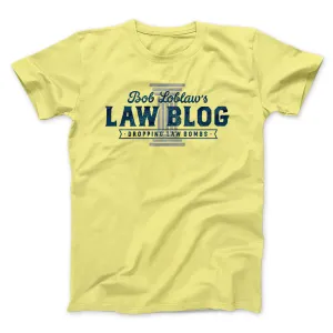 Bob Loblaw's Law Blog Men/Unisex T-Shirt