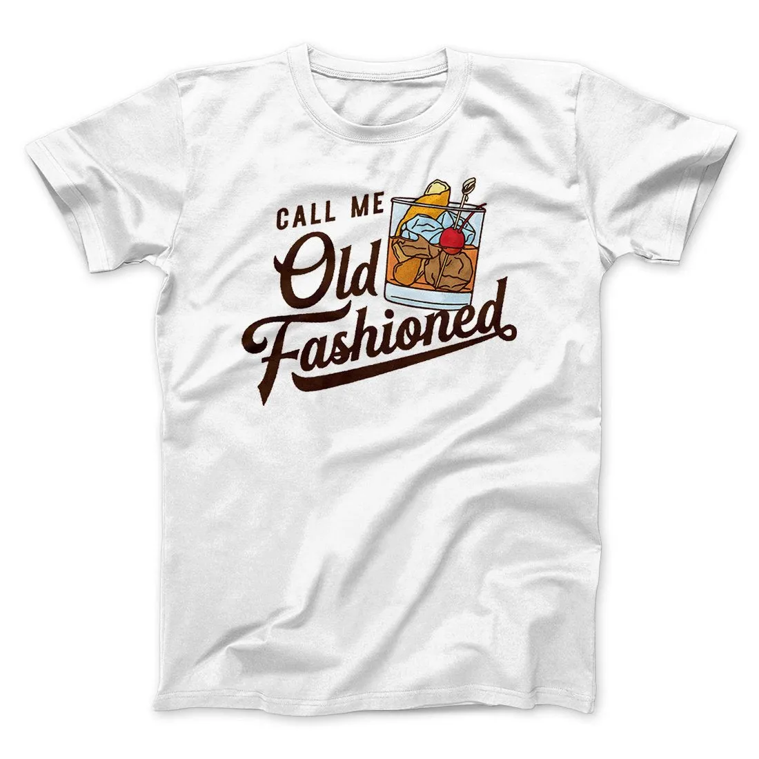 Call Me Old Fashioned Men/Unisex T-Shirt