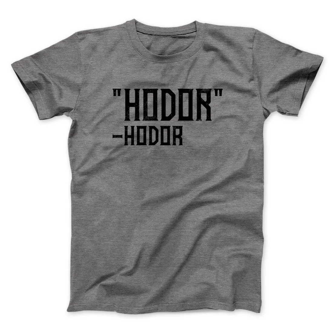 Hodor Men/Unisex T-Shirt
