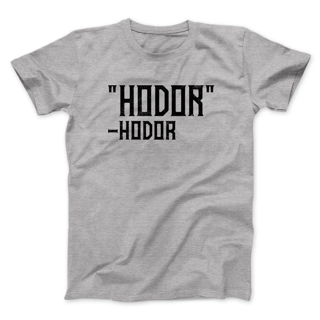 Hodor Men/Unisex T-Shirt