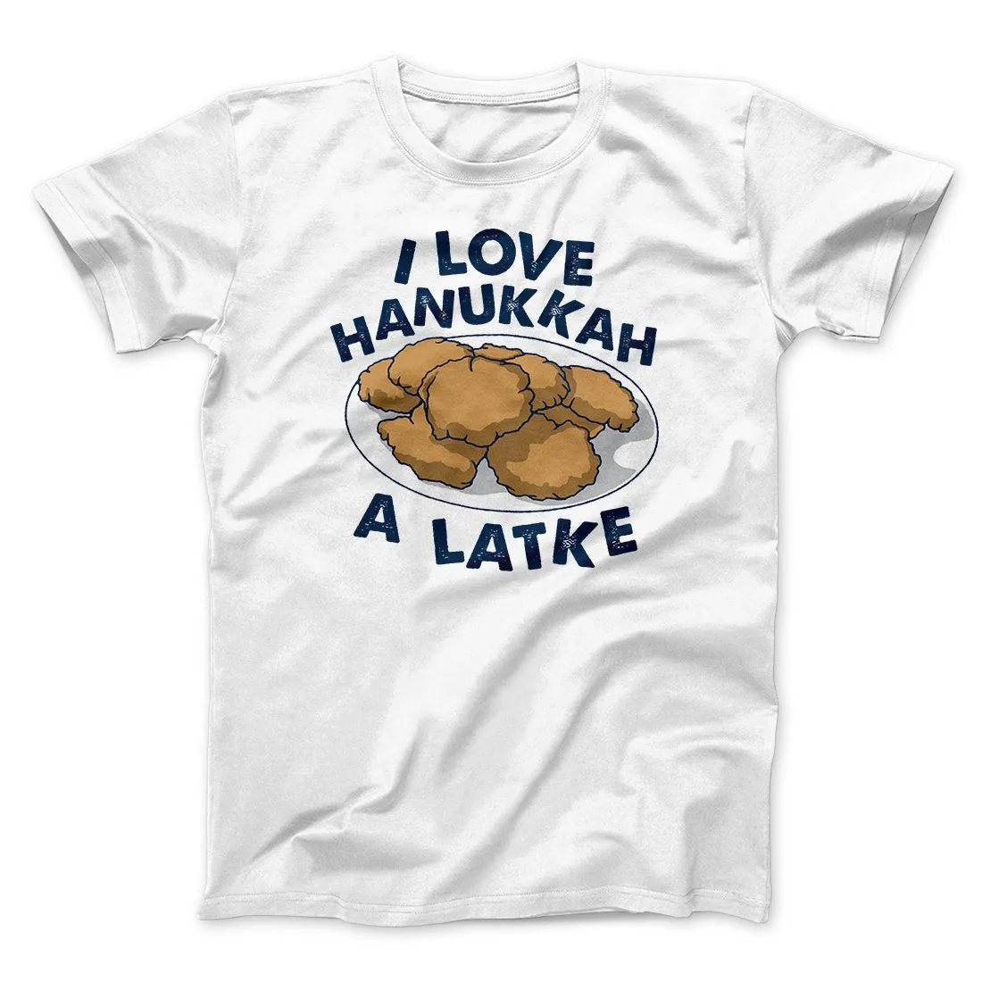 I Love Hanukkah A-Latke Funny Hanukkah Men/Unisex T-Shirt