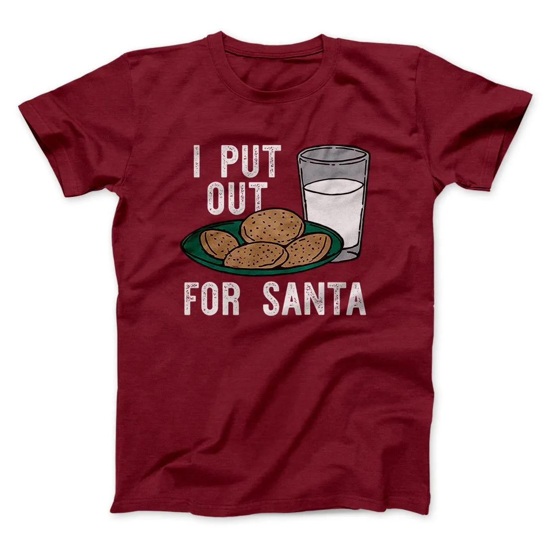 I Put Out for Santa Men/Unisex T-Shirt