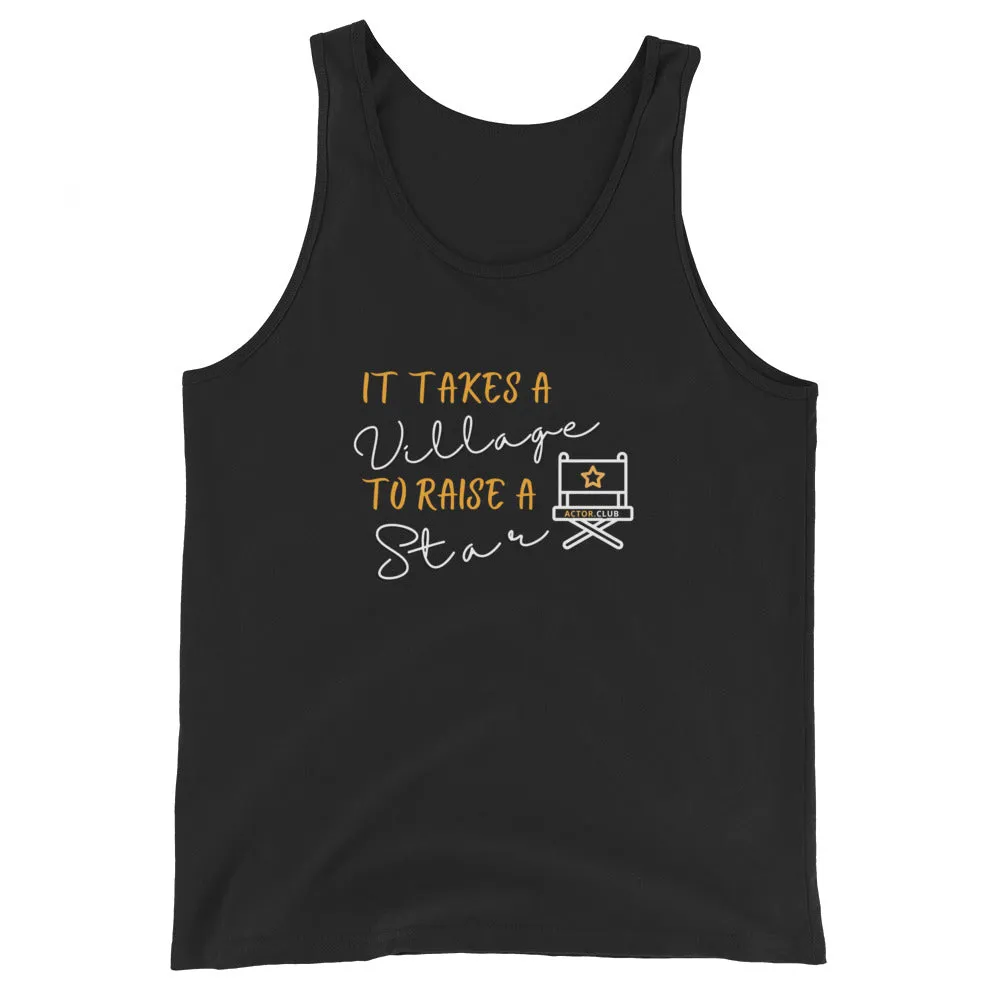 IT TAKES A VILLAGE TO RAISE A STAR Actor Entertainment Tank Top Men