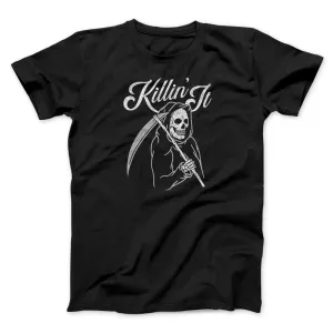 Killin' It Men/Unisex T-Shirt