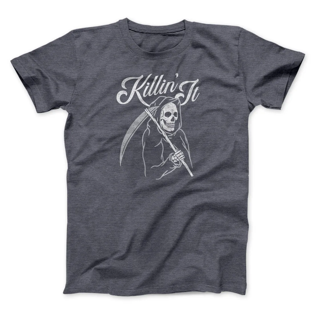 Killin' It Men/Unisex T-Shirt