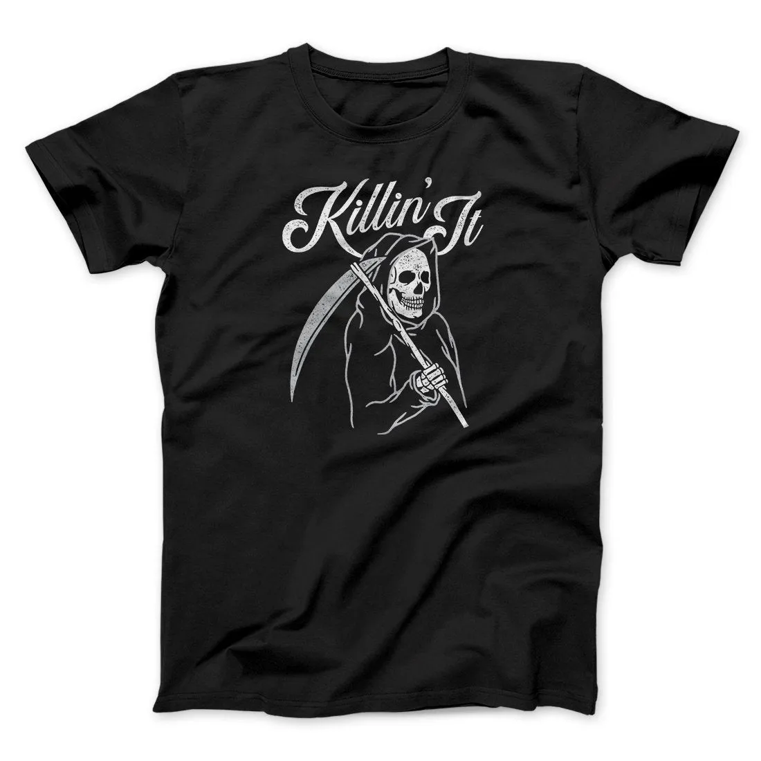Killin' It Men/Unisex T-Shirt