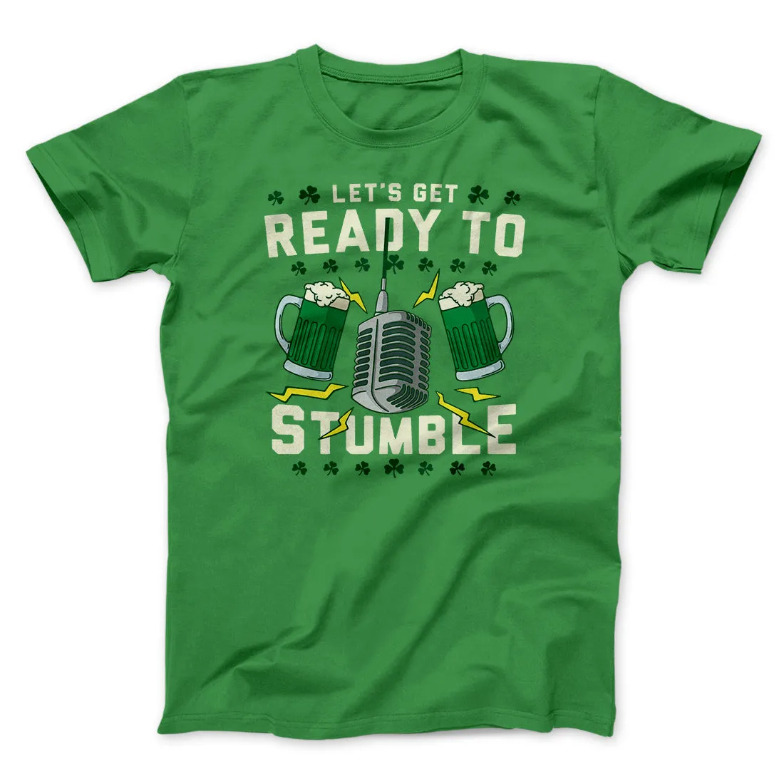 Let's Get Ready To Stumble Men/Unisex T-Shirt