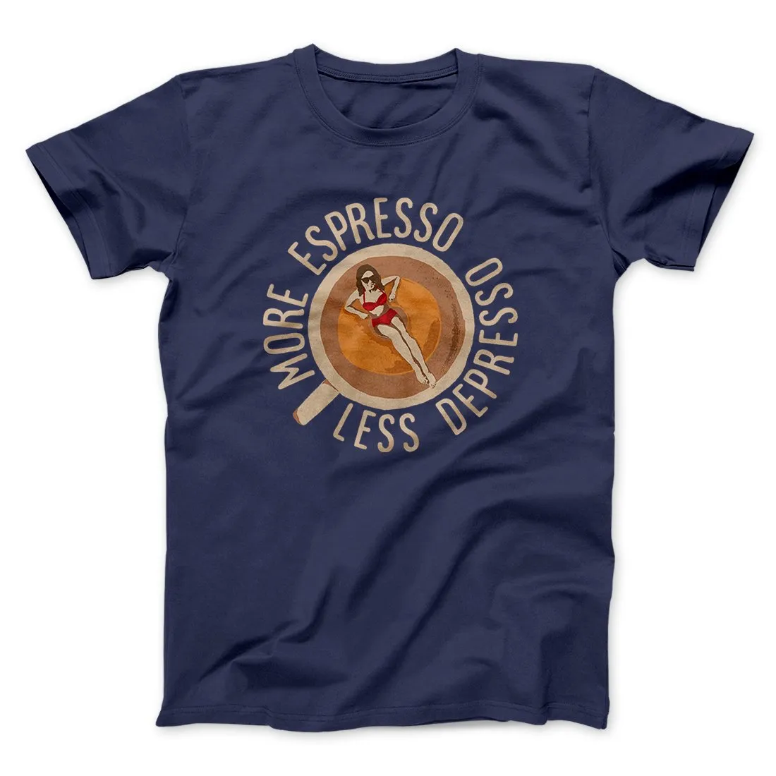More Espresso Less Depresso Men/Unisex T-Shirt