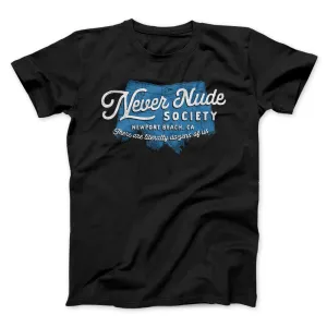 Never Nude Society Men/Unisex T-Shirt