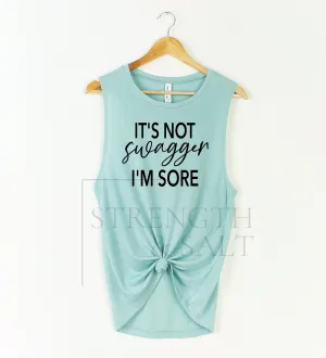 Not Swagger Just Sore Muscle