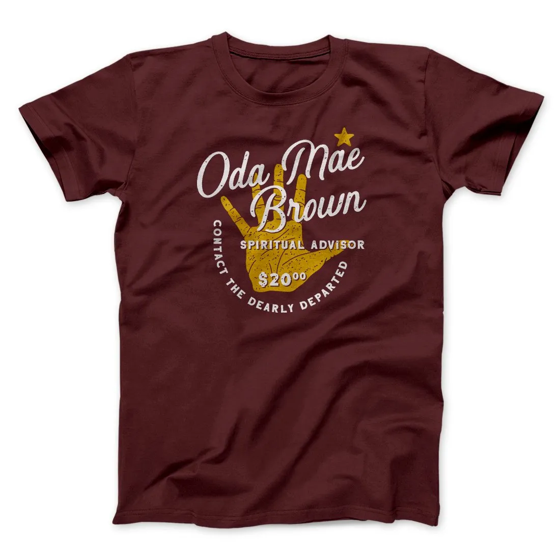 Oda Mae Brown Spiritual Advisor Funny Movie Men/Unisex T-Shirt