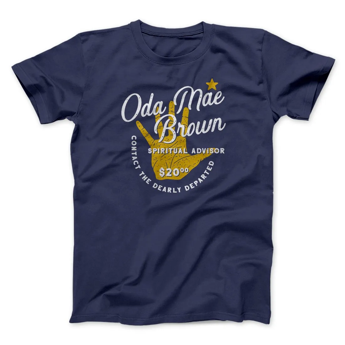 Oda Mae Brown Spiritual Advisor Funny Movie Men/Unisex T-Shirt