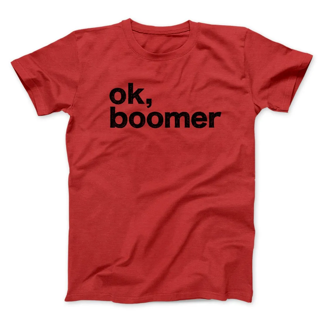 OK, Boomer Men/Unisex T-Shirt