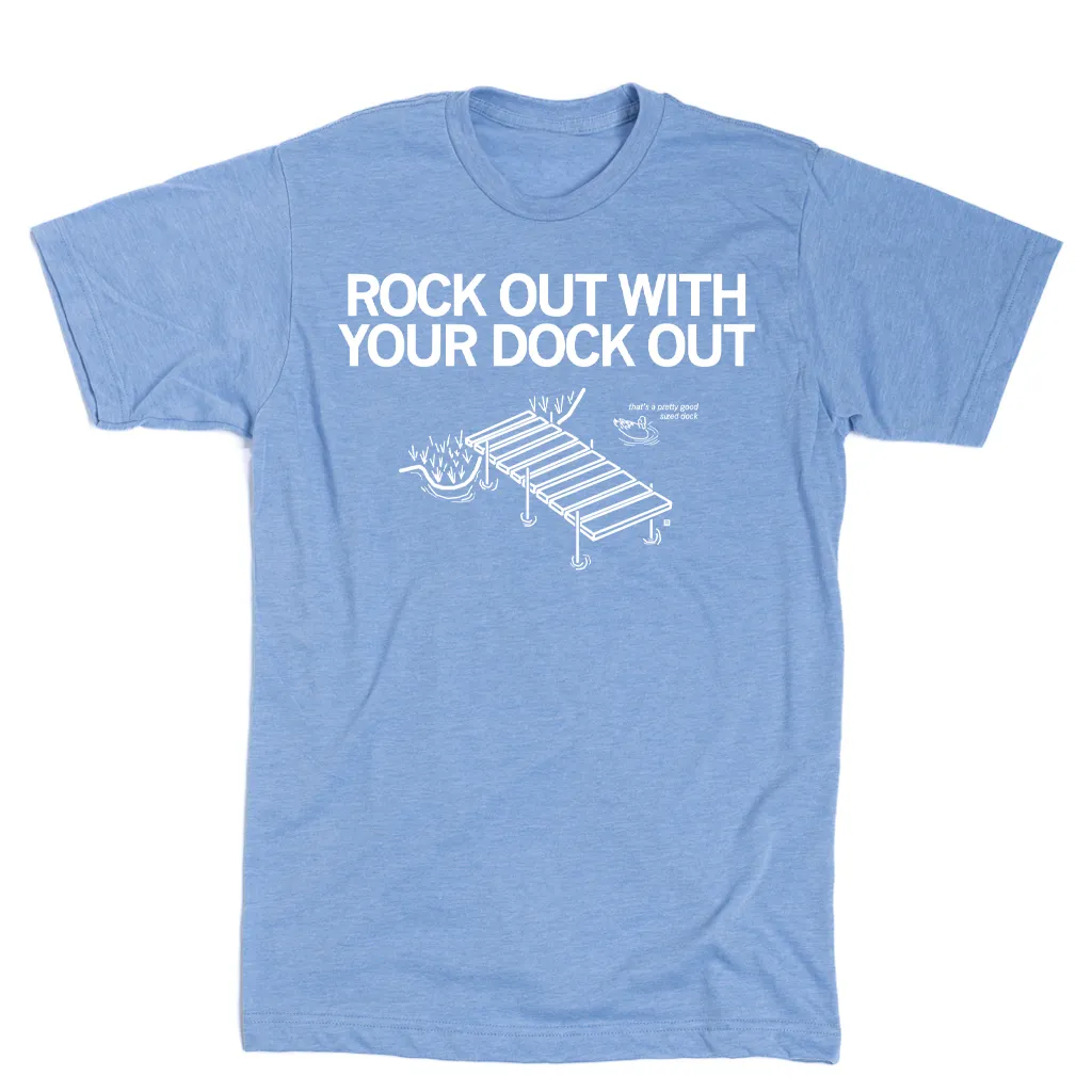 Rock Out Dock Out