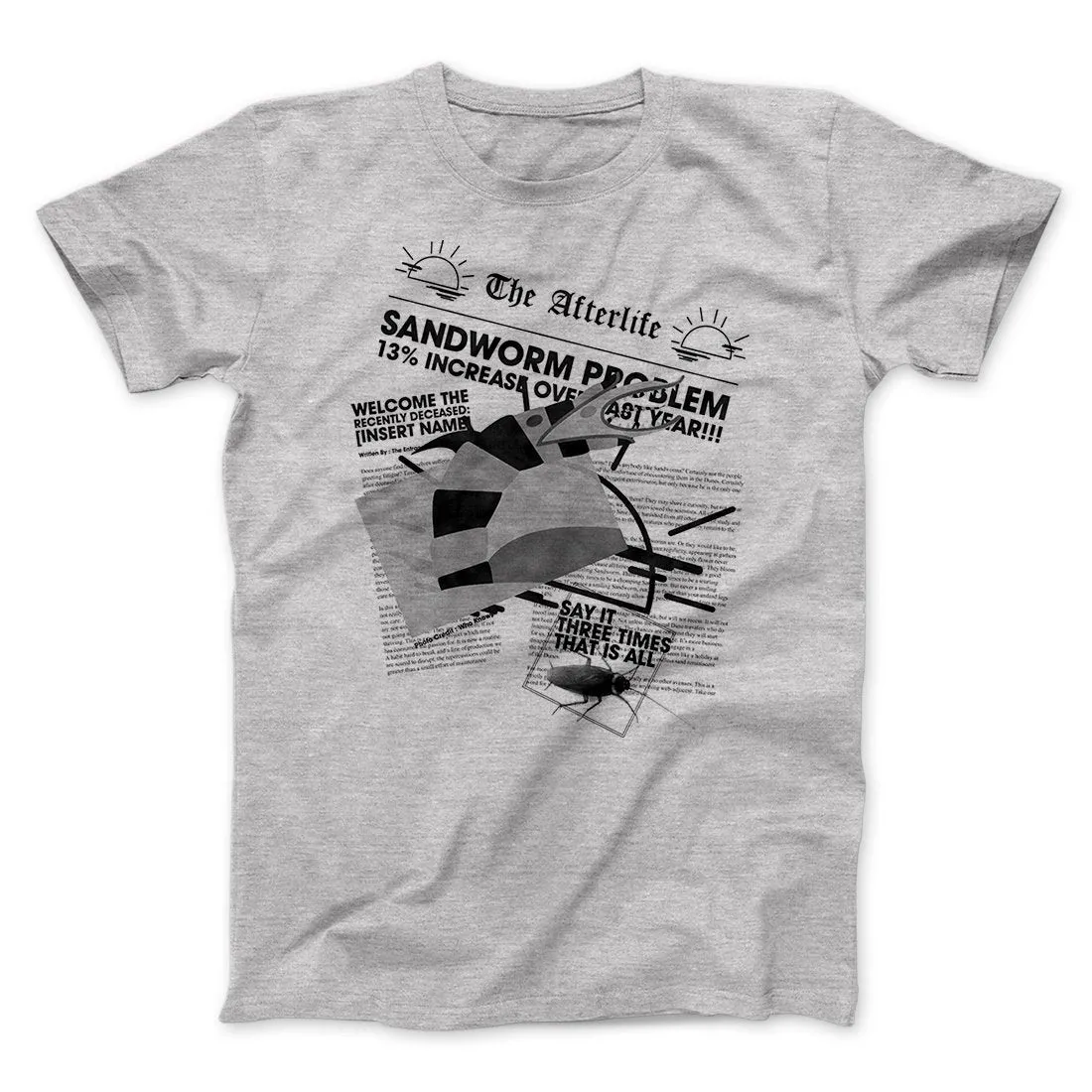 Sandworm Problem Increases Men/Unisex T-Shirt