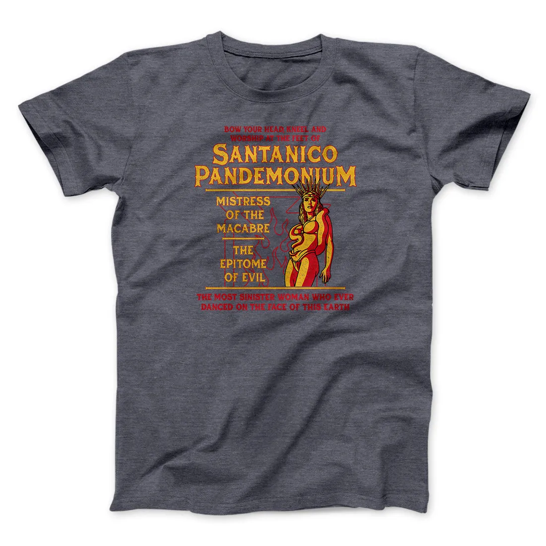 Santanico Pandemonium Funny Movie Men/Unisex T-Shirt