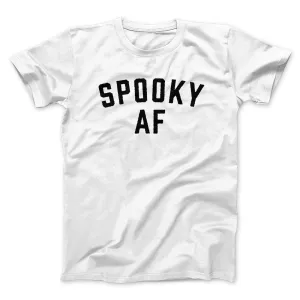 Spooky AF Men/Unisex T-Shirt
