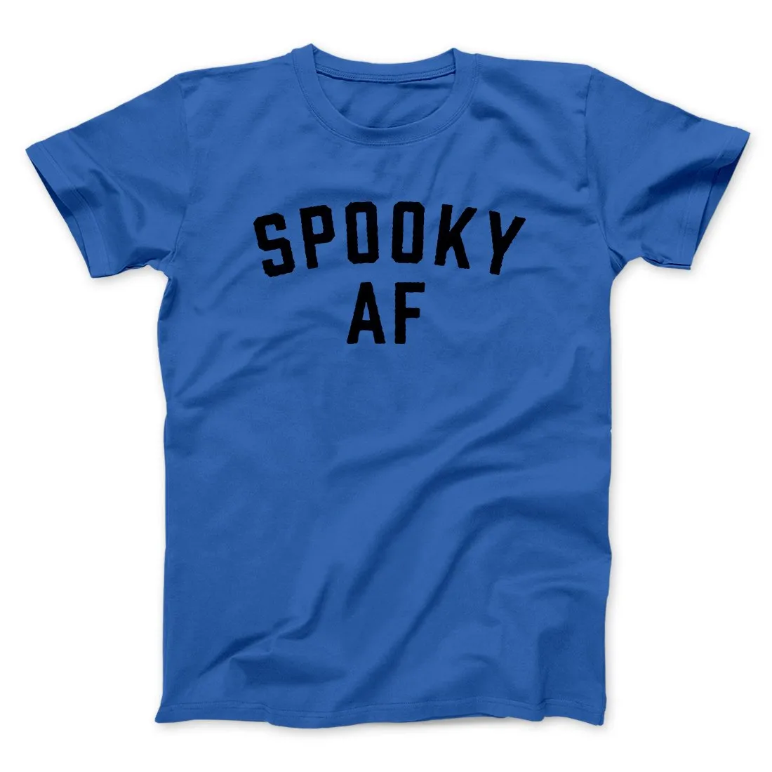 Spooky AF Men/Unisex T-Shirt