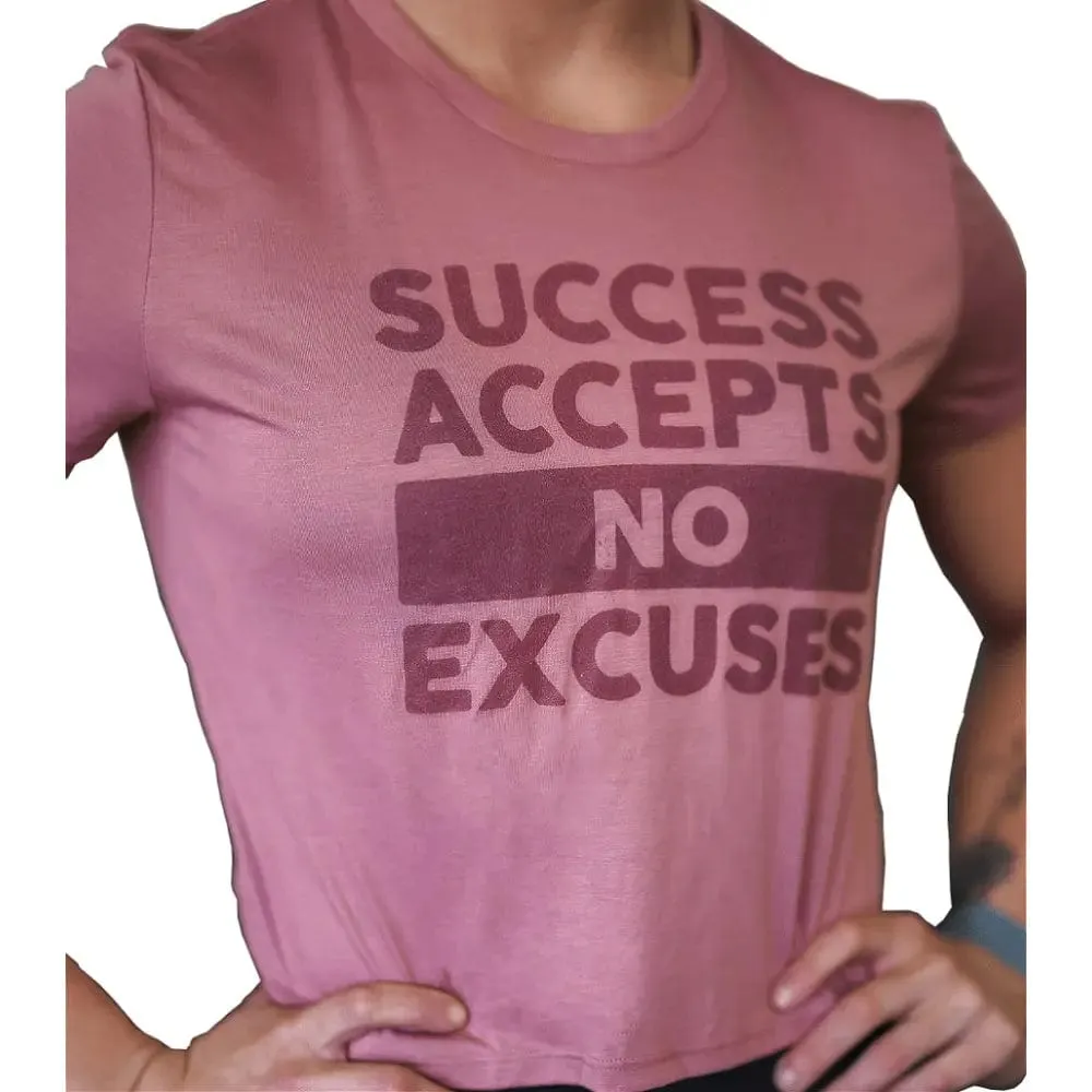 Success Accepts No Excuses Crop Top