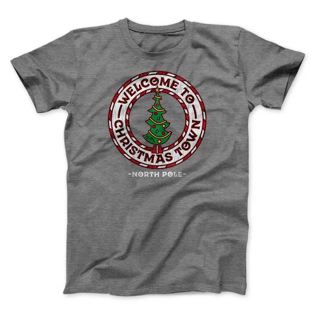 Welcome to Christmas Town Funny Movie Men/Unisex T-Shirt