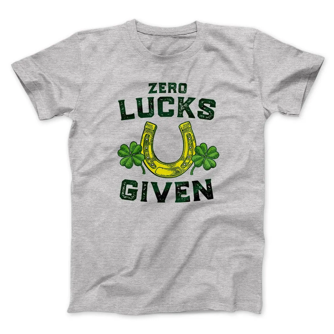 Zero Lucks Given Men/Unisex T-Shirt