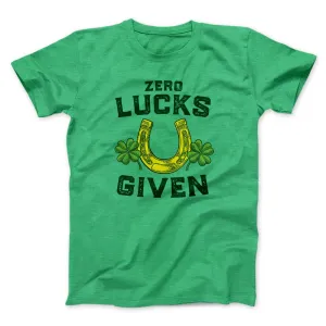 Zero Lucks Given Men/Unisex T-Shirt
